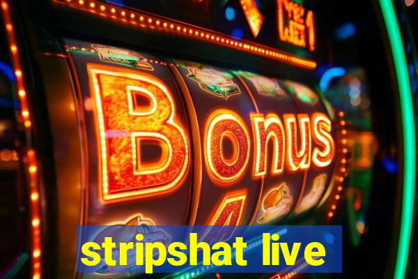 stripshat live